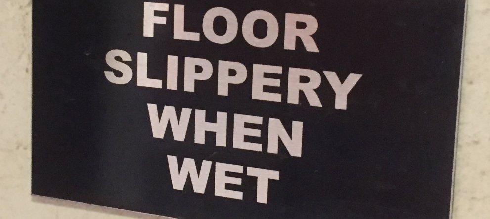 Floor Slippery When Wet sign