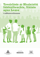 Treoirlínte ar Bhainistiú Sábháilteachta, Sláinte agus Leasa i mBunscoileanna thumbnail
