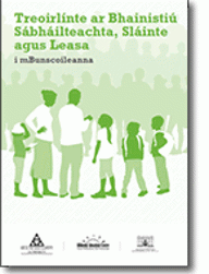 Treoirlínte ar Bhainistiú Sábháilteachta, Sláinte agus Leasa i mBunscoileanna thumbnail