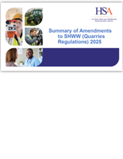 Summary Of Amendments SHWW (Quarries Regulations) 2025)
