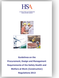 Guidelines on the Procurement, Design and Management Requirements of the Safety health and Welfare at Work (Construction) Regulations 2013 (Updated) thumbnail