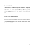The incidence of occupational skin and respiratory disease as reported to The Health and Occupation Reporting (THOR) network by physicians in the Irish Republic between 2005 and 2007 thumbnail