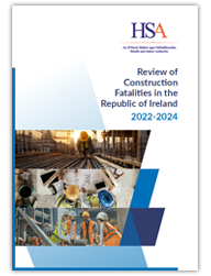 Review of Construction Fatalities in the Republic of Ireland 2022-2024 thumbnail