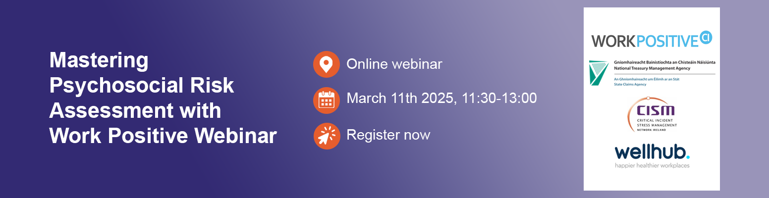 Mastering Psychosocial Risk Assessment with Work Positive Webinar